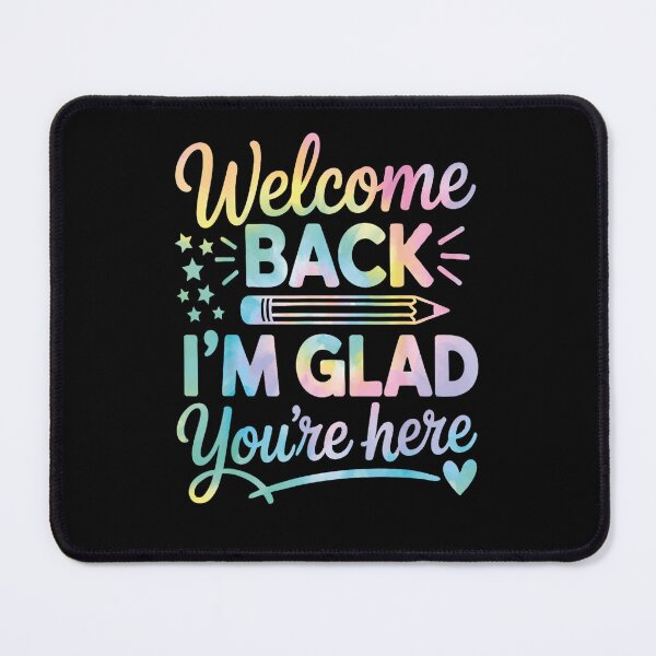 Item preview, Welcome Back I'm Glad You're Here Back To School designed and sold by iam8lu3.