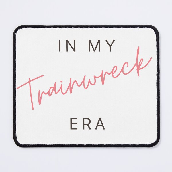 Item preview, In My Trainwreck Era – Minimalist Typography designed and sold by 3LittleLlamas.