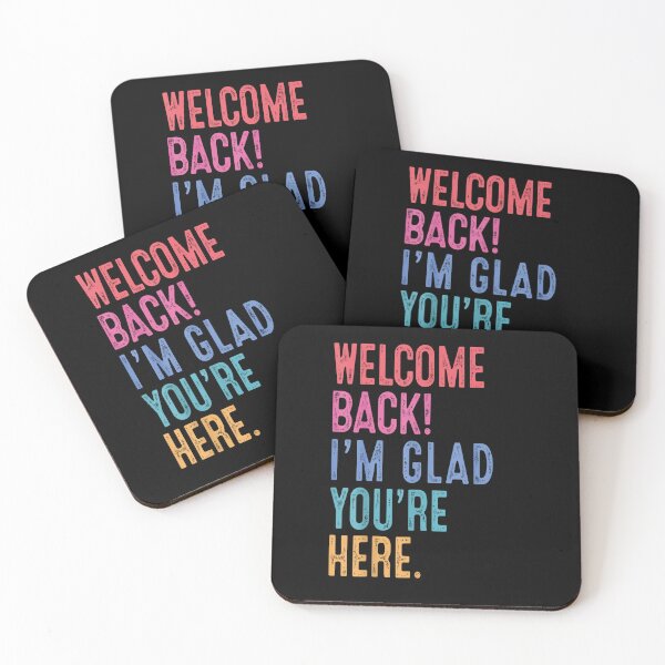 Item preview, Welcome Back I'm Glad You're Here First Day School designed and sold by iam8lu3.