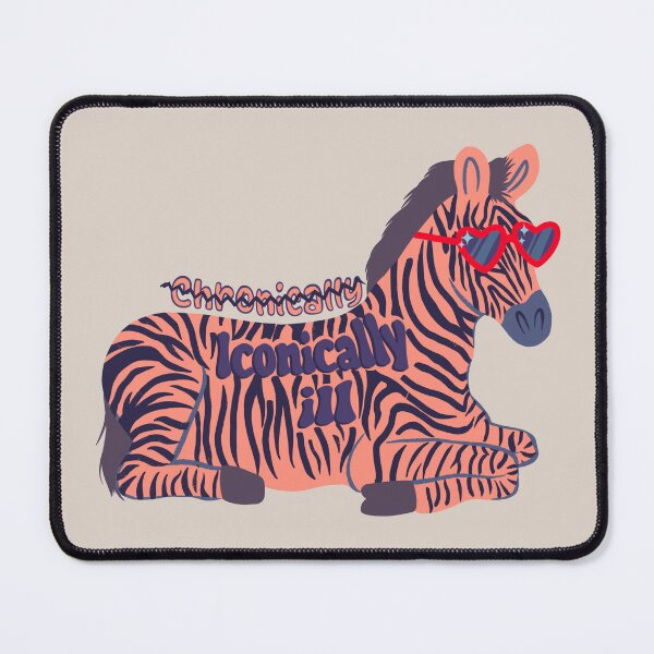 Item preview, (Chronically) Iconically Ill Zebra designed and sold by jennaarosee.