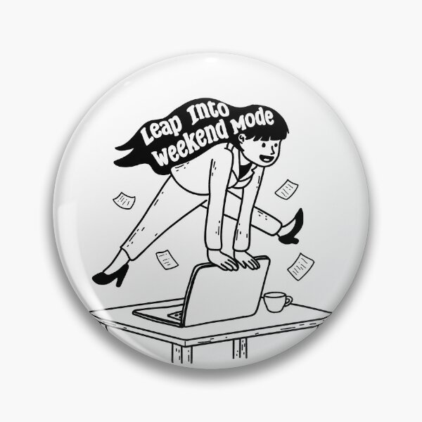 Item preview, Leap Into Weekend Mode designed and sold by ethnicdrawing.