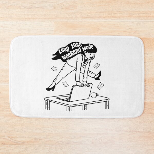 Item preview, Leap Into Weekend Mode designed and sold by ethnicdrawing.