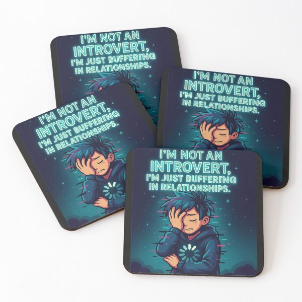 Item preview, I’m Not an Introvert, I’m Just Buffering in Relationships designed and sold by FunnySignalStudio.