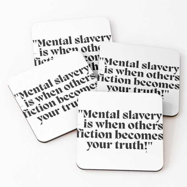 Item preview, Mental slavery is when others fiction becomes your truth! designed and sold by Finds.