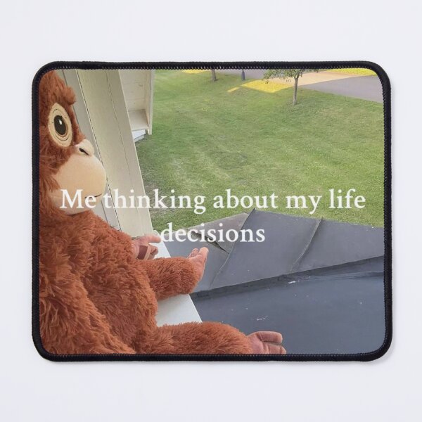 Item preview, Monkey: me thinking about my life decisions designed and sold by Visethic.