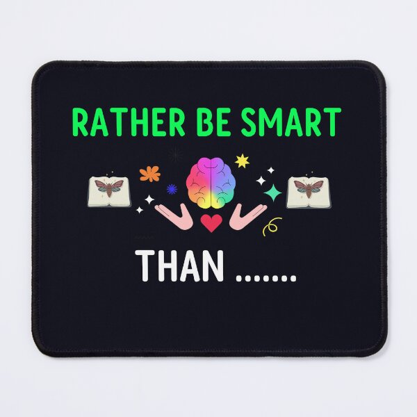 Item preview, RATHER BE SMART designed and sold by Romo2025.