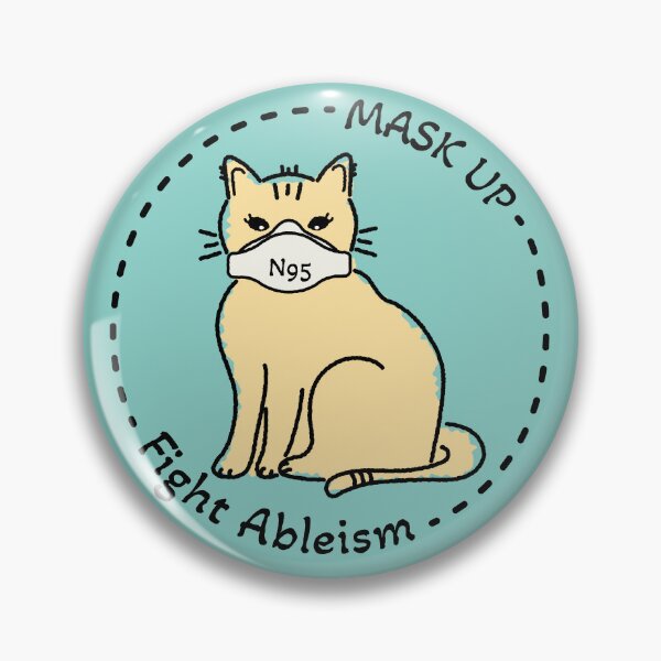 Item preview, Covid Conscious Cats Mask Up Fight Ableism  designed and sold by Fin-Art-.