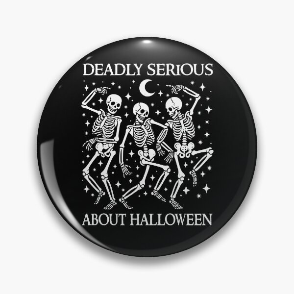 Item preview, Deadly Serious About Halloween Funny Dancing Skeletons Squad Matching Costume  designed and sold by Bad Kitty Designz.