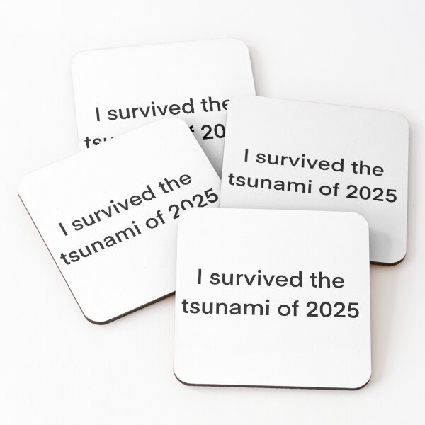 Item preview, I survived tho tsunami of 2025 designed and sold by stxrryxx.