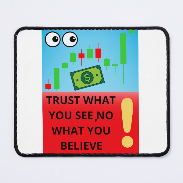 Item preview, Trust what you see, no what you believe designed and sold by Presssy.