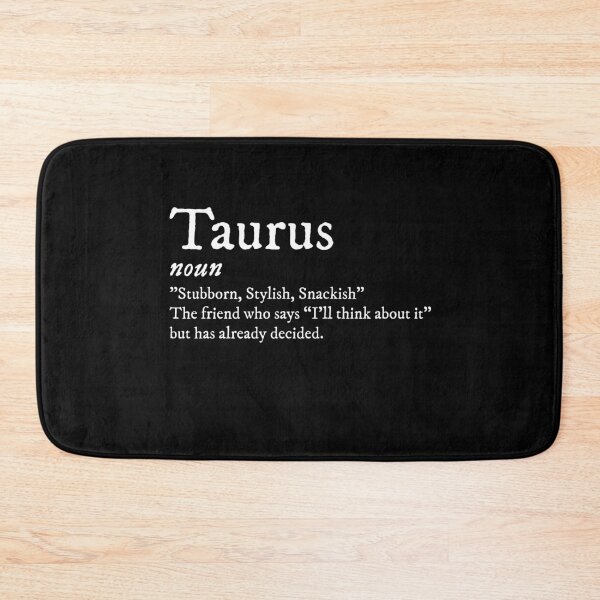 Item preview, Taurus: The Friend Who Says “I’ll Think About it” But Has Already Decided designed and sold by JayCreator.