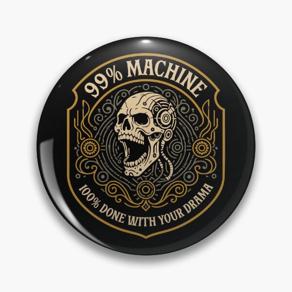 Item preview, 99 Percent Machine 100 Percent Over Your Drama Funny Wargaming designed and sold by pixeptional.