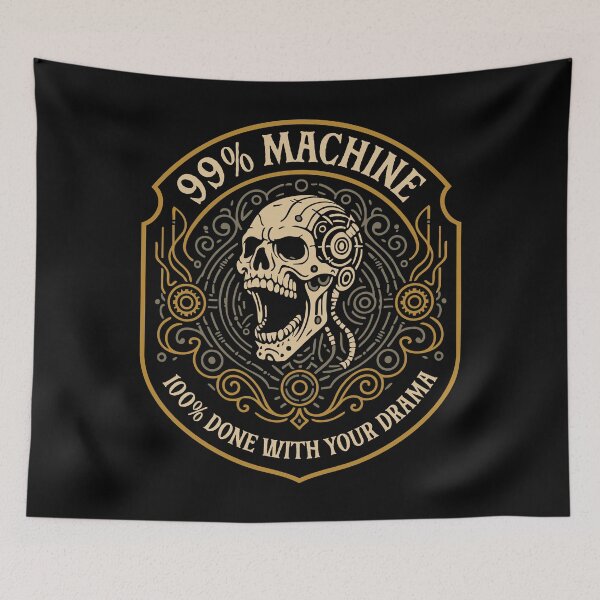 Item preview, 99 Percent Machine 100 Percent Over Your Drama Funny Wargaming designed and sold by pixeptional.