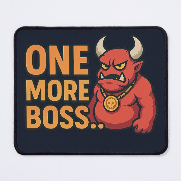 Item preview, One More Boss – Gamer Design designed and sold by jgvisualarts.