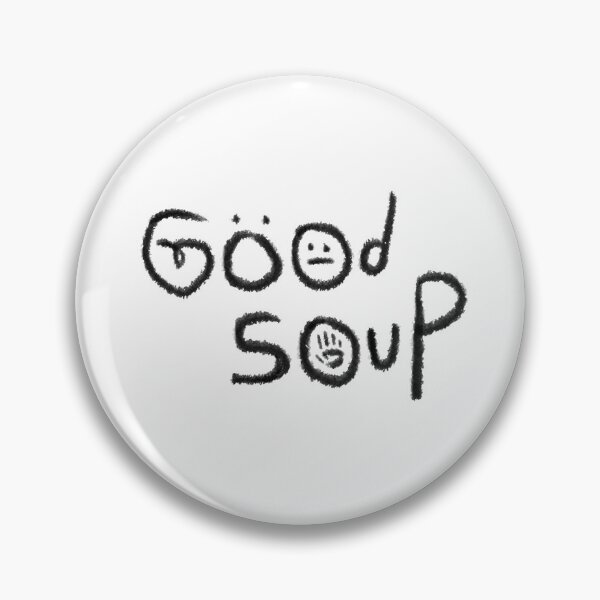 Item preview, good soup!!!!! designed and sold by belnixx.