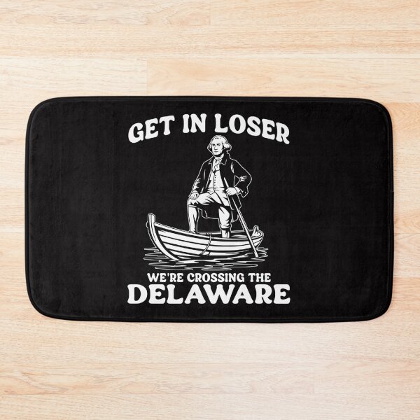 Item preview, Get In Loser Were Crossing The Delaware George Washington designed and sold by raemiart.