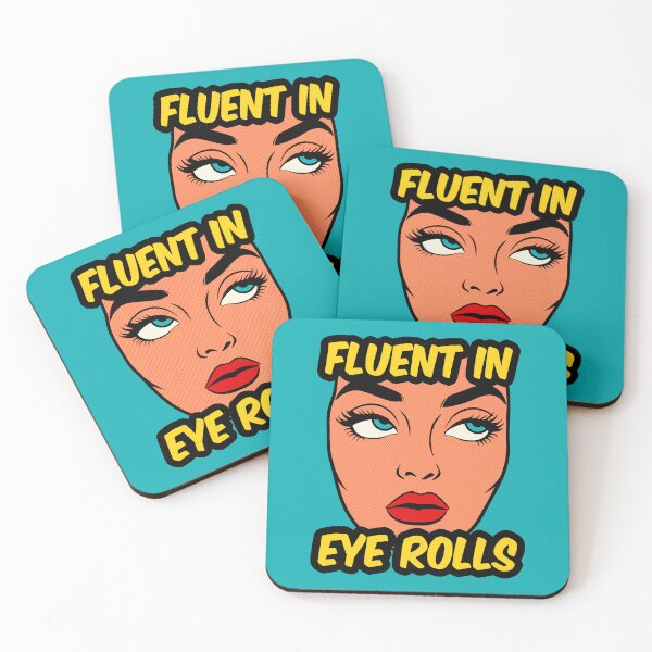 Item preview, Fluent In Eye Rolls designed and sold by IKDG.