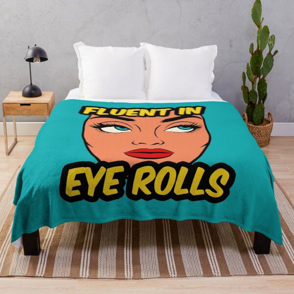 Item preview, Fluent In Eye Rolls designed and sold by IKDG.