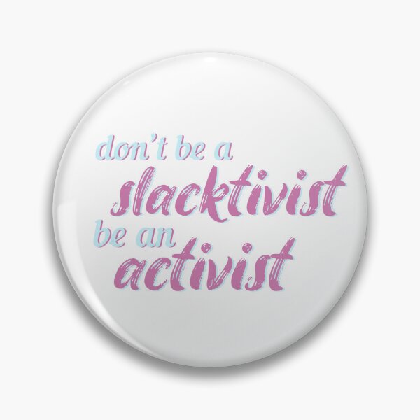 Item preview, performative activism  designed and sold by graphicgal.