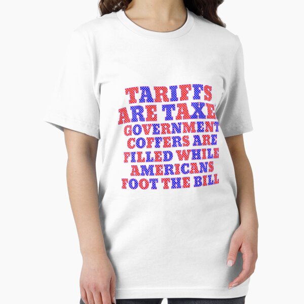 Item preview, TARIFFS ARE TAXES Anti-Tariff  designed and sold by carolina1.