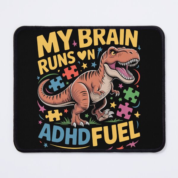 Item preview, My Brain Runs on ADHD Fuel T-Rex Dinosaur ADHD Awareness designed and sold by blueyeeti.