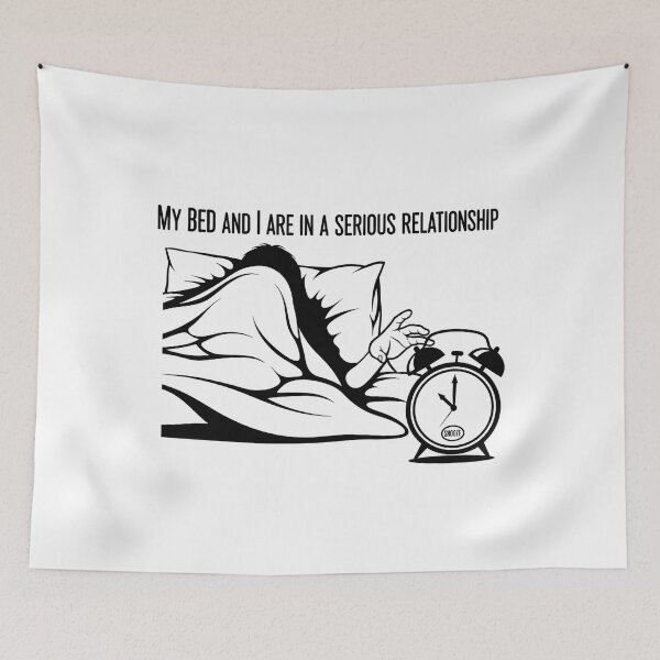 Item preview, My Bed and I - A Serious Relationship Humor designed and sold by AV.