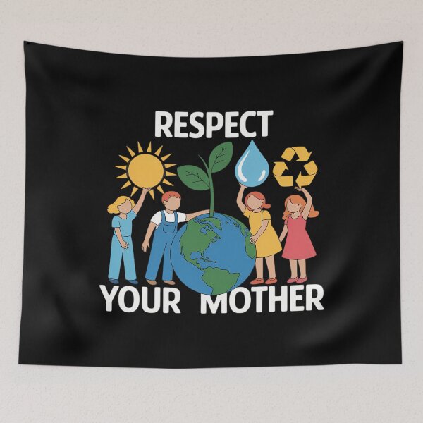 Item preview, Respect Your Mother Nature Happy Earth Day designed and sold by blueyeeti.