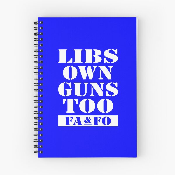Item preview, Libs Own Guns Too designed and sold by EthosWear.