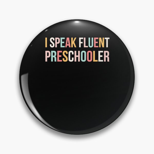 Item preview, Cute I Speak Fluent preschooler funny preschool teacher designed and sold by snowry.