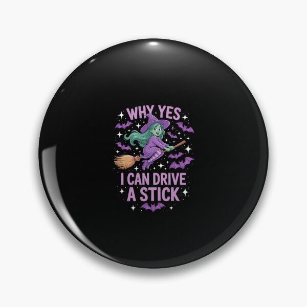Item preview, Why Yes I Can Drive A Stick Halloween Witch Women designed and sold by KarstenNoanra.