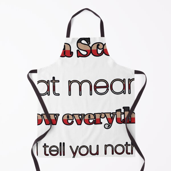 Item preview, I Am A Scorpio That Means I Know Everything And Tell You Nothing designed and sold by TheIconSmith.