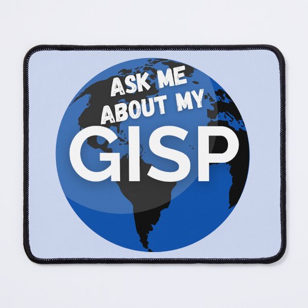 Item preview, Ask Me About My GISP – GIS Professional (Blue) designed and sold by Carley Anne Plans.