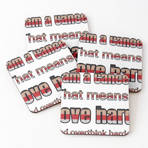 Item preview, I Am A Cancer That Means I Love Hard And Overthink Harder designed and sold by TheIconSmith.