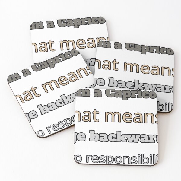 Item preview, I Am A Capricorn That Means I Age Backwards Into Responsibility designed and sold by TheIconSmith.