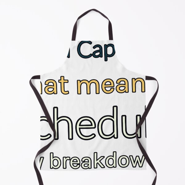 Item preview, I Am A Capricorn That Means I Schedule My Breakdowns designed and sold by TheIconSmith.