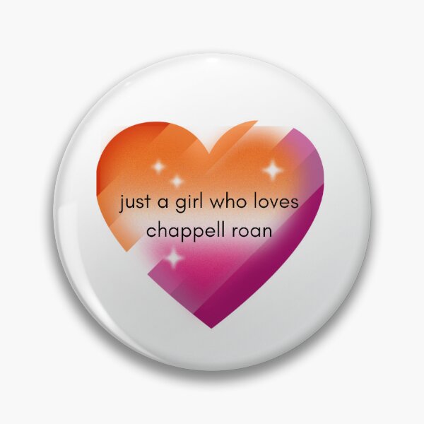 Item preview, Just A Girl Who Loves Chappell Roam designed and sold by brygudi16.