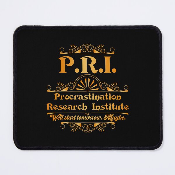 Item preview, Procrastination Research Institute designed and sold by Milena R..