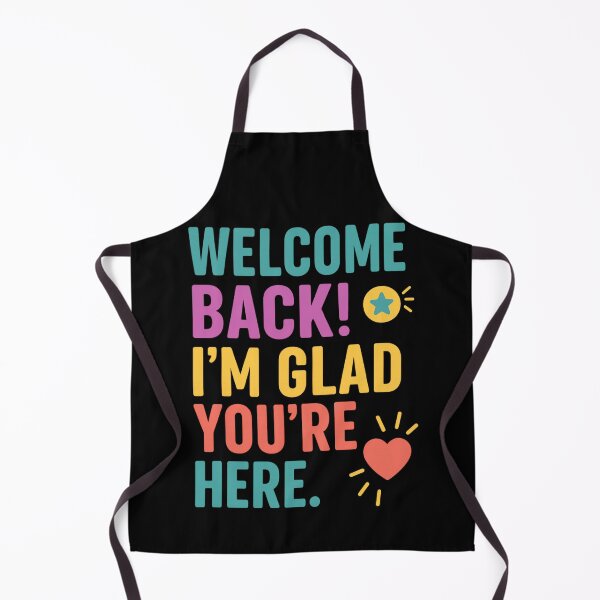 Item preview, Welcome Back T-Shirt, I'm Glad You're Here Shirt, Teacher Appreciation Gift, First Day of School Tee, Positive Message Top, Back To School designed and sold by MasCorner.