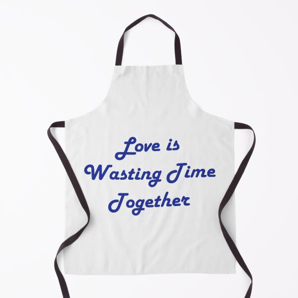 Item preview, Love is Wasting Time Together designed and sold by askoh.