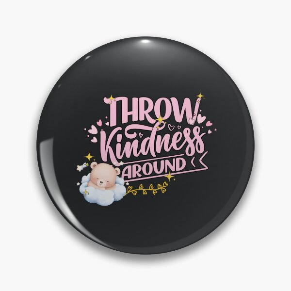 Item preview, Throw Kindness Around Design designed and sold by WarriorsArmour.