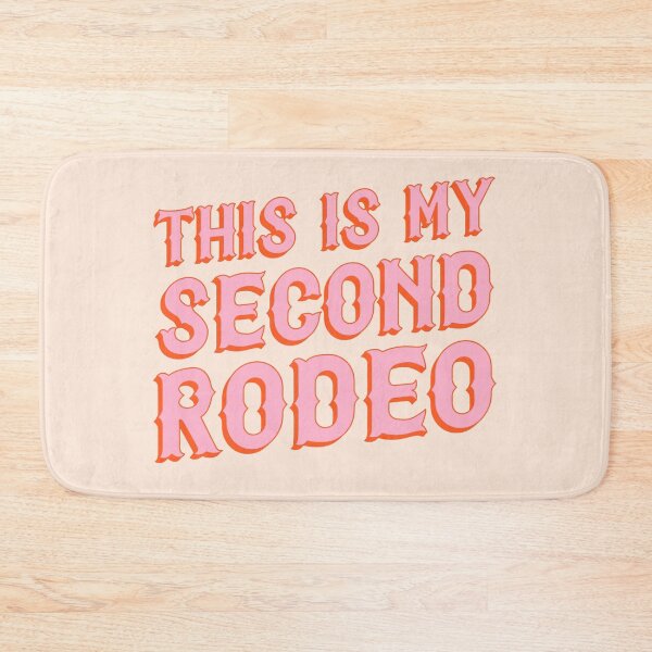 Item preview, This is my second rodeo (pink and orange saloon-style letters) designed and sold by Ofeefee.