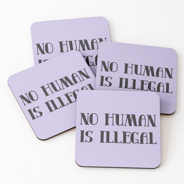 Item preview, No Human Is Illegal designed and sold by mrstomlinhood.
