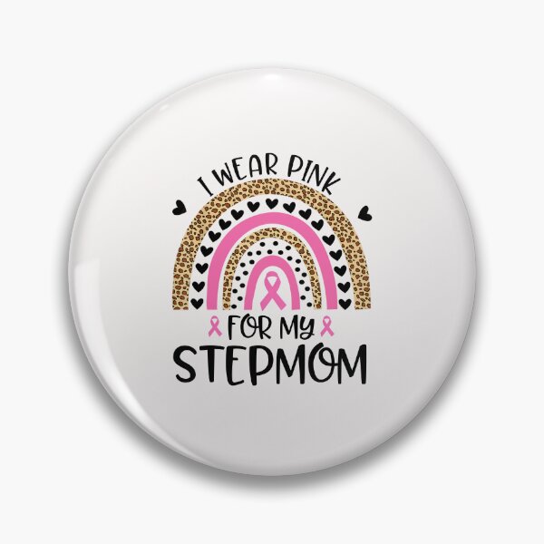 Item preview, Breast Cancer Awareness I Wear Pink For My Stepmom designed and sold by grumpzara.