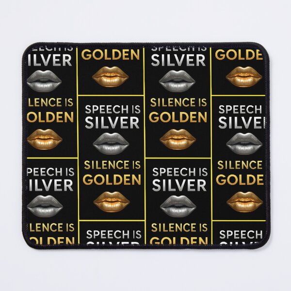 Item preview, Speech is Silver Silence is Golden designed and sold by NEOCHRONOS.