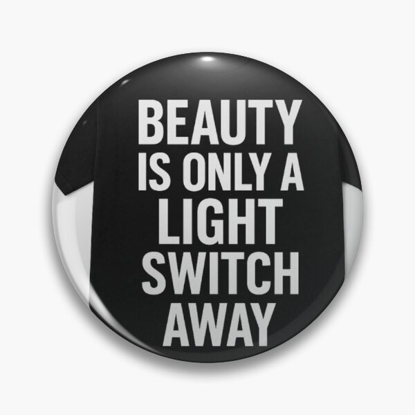 Item preview, beauty is only a light switch away designed and sold by neomaximus.
