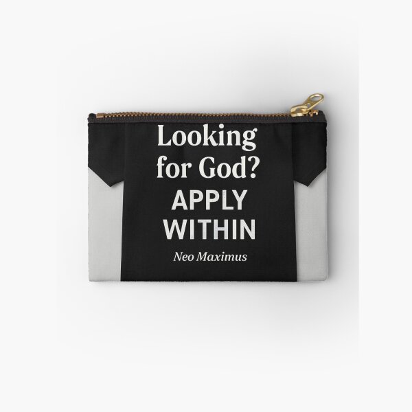 Item preview, looking for god apply within designed and sold by neomaximus.