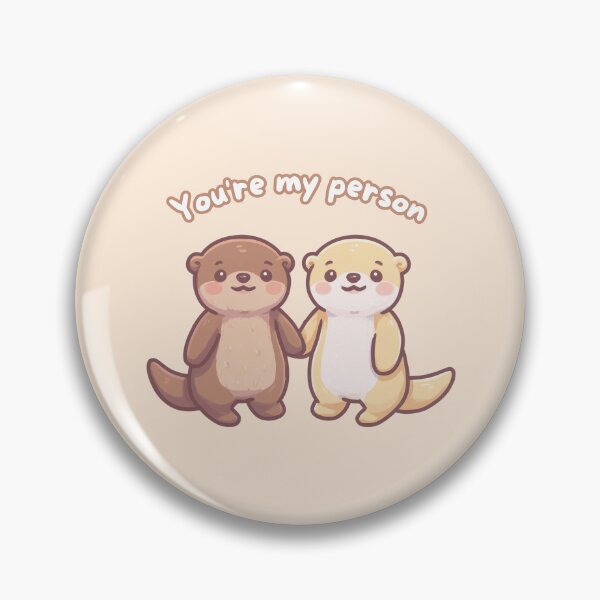 Item preview, You're my person kawaii otters designed and sold by CollieCreates.