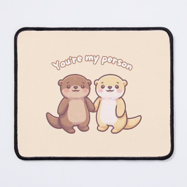 Item preview, You're my person kawaii otters designed and sold by CollieCreates.