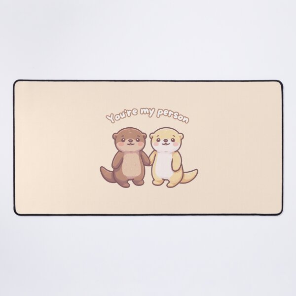 Item preview, You're my person kawaii otters designed and sold by CollieCreates.