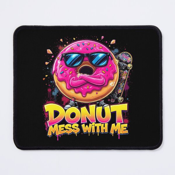 Item preview, Donut Mess With Me designed and sold by TheFlavorBlock.